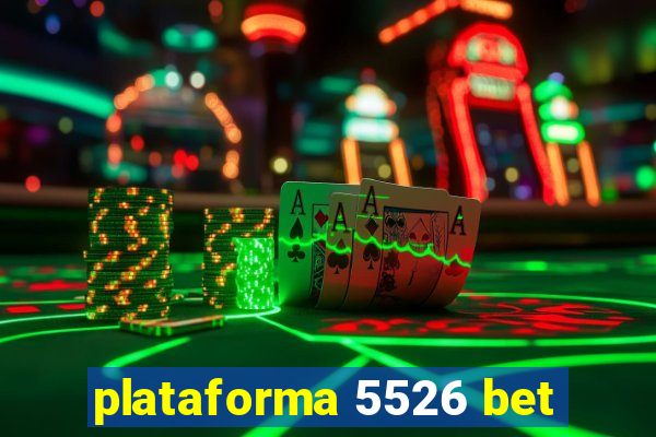 plataforma 5526 bet